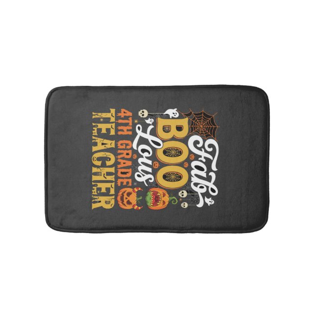 Faboolous Halloween 4th Grade Teacher Bath Mat (Front)