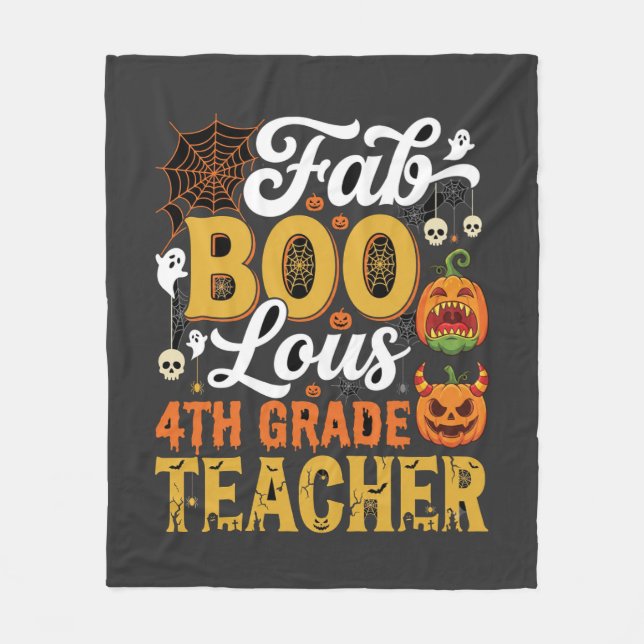 Faboolous Halloween 4th Grade Teacher Fleece Blanket (Front)