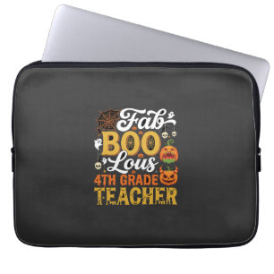 Faboolous Halloween 4th Grade Teacher Laptop Sleeve