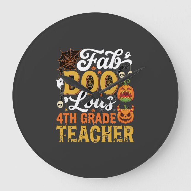 Faboolous Halloween 4th Grade Teacher Large Clock (Front)