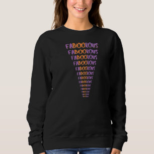 Faboolous Halloween Pun Boo Pun Ghost For All Age Sweatshirt
