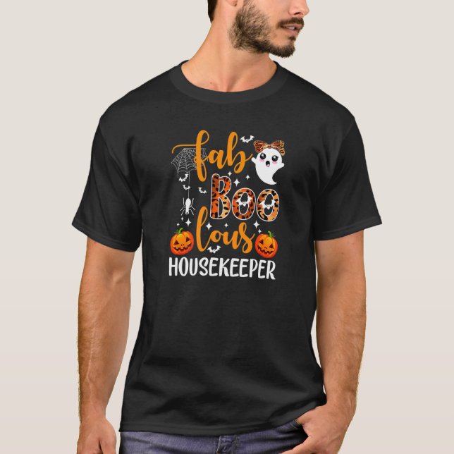 Faboolous Housekeeper Housekeeping Life Halloween  T-Shirt (Front)