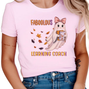 Faboolous Learning Coach Cute Ghost Halloween T-Shirt