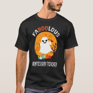 Faboolous Montessori Teacher Halloween Vintage Gh T-Shirt