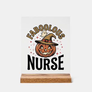 Faboolous Nurse Halloween Pumpkin Vintage Shirt De Acrylic Sign