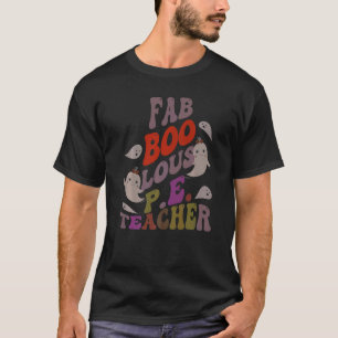 Faboolous P E TEACHER Costume This Is My Spooky T-Shirt