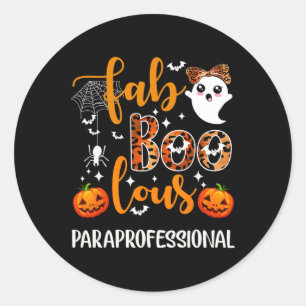 Faboolous Paraprofessional Fun Para Squad Happy Ha Classic Round Sticker