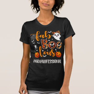 Faboolous Paraprofessional Fun Para Squad Happy Ha T-Shirt