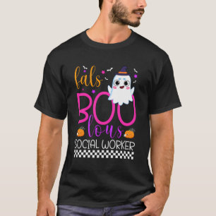 Faboolous Social Worker Funny Social Worker Hallow T-Shirt
