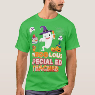 Faboolous Special ED Teacher Fabulous Halloween Gh T-Shirt