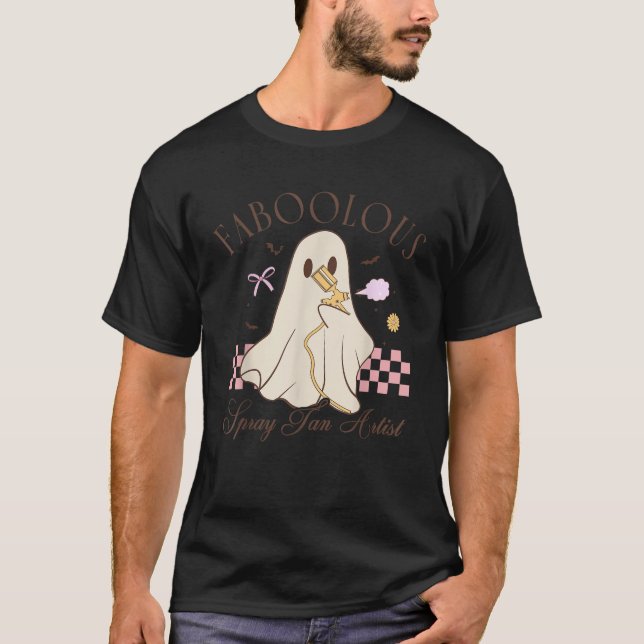 Faboolous Spray Tan Artist Ghost Halloween Coquett T-Shirt (Front)
