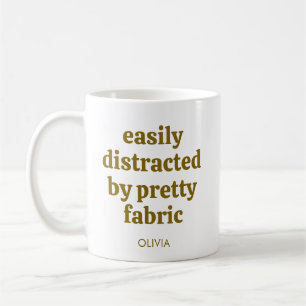 Fabric Lover Funny Quilter Quote Personalised Name Coffee Mug