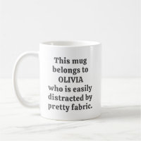Fabric Lover Quilter Humour Quote Personalised Nam