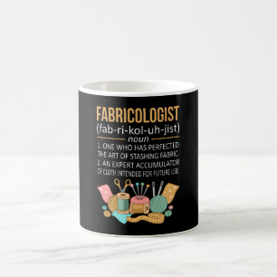 Fabricologist Facts Quilter Quilting Sewer Sewing Coffee Mug
