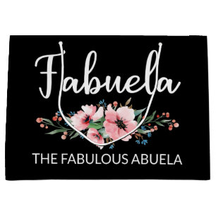Fabuela Definition I - Fabulous Abuela Flowery Large Gift Bag