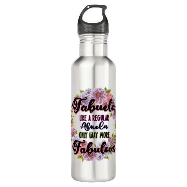 Fabuela Like A Regular Abuela Only Way Fabulous 710 Ml Water Bottle (Front)