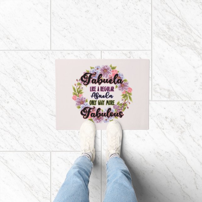 Fabuela Like A Regular Abuela Only Way Fabulous Doormat (Indoor)