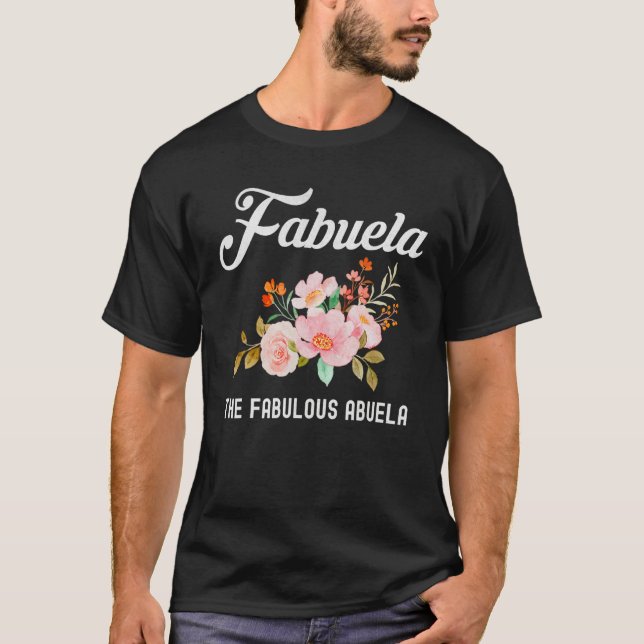 Fabuela The Fabulous Abuela T-Shirt (Front)