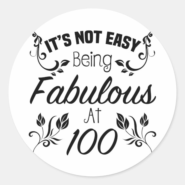 Fabulous 100th Birthday Classic Round Sticker (Front)