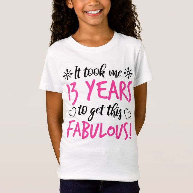 Fabulous 13th Birthday T-Shirt (Front)