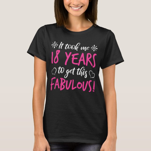 Fabulous 18th Birthday T-Shirt (Front)
