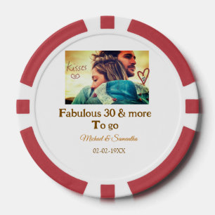 Fabulous 30 years anniversary add name photo date poker chips