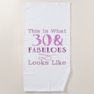 Fabulous 30th Birthday For Her Beach Towel