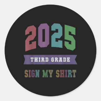 Fabulous 3rd Grade Last Day 2025 Year End Autograp Classic Round Sticker