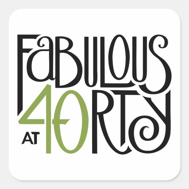 Fabulous 40 green Square Sticker (Front)