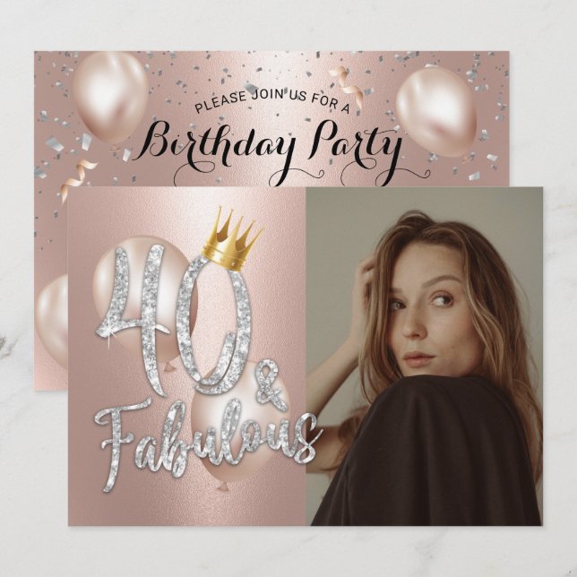 Fabulous 40 Modern Rose Gold Photo Queen Birthday Invitation (Front/Back)