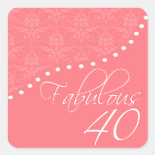 Fabulous 40 Personalised Pink Birthday Party Square Sticker