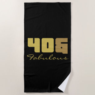 Fabulous 40th Birthday  Beach Towel