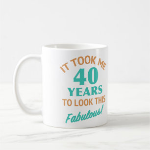 Fabulous 40th Birthday Coffee Mug