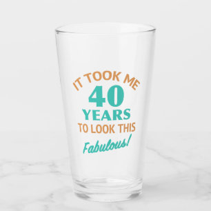 Fabulous 40th Birthday Glass