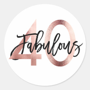 Fabulous 40th   Modern Elegant Rose Gold Birthday Classic Round Sticker