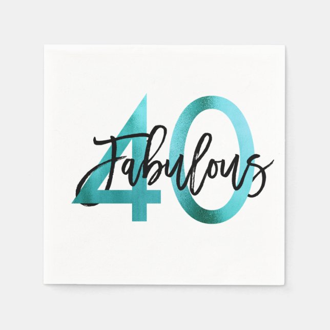 Fabulous 40th | Modern Elegant Teal Green Birthday Napkin (Front)