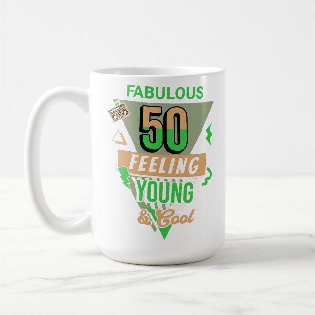 Fabulous 50 and feeling young 50th birthday Mug (Left)