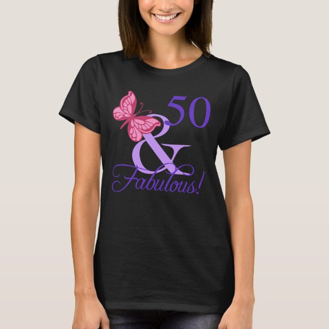 Fabulous 50th Birthday For Women T-Shirt (Front)