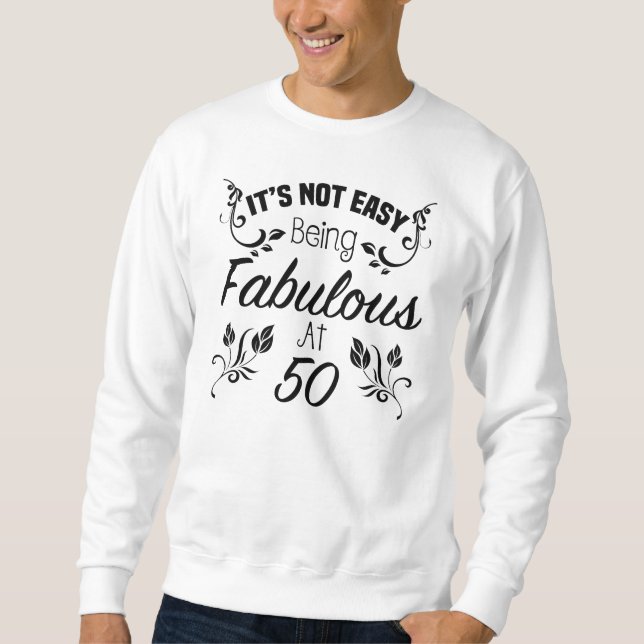 Fabulous 50th Birthday Sweatshirt (Front)