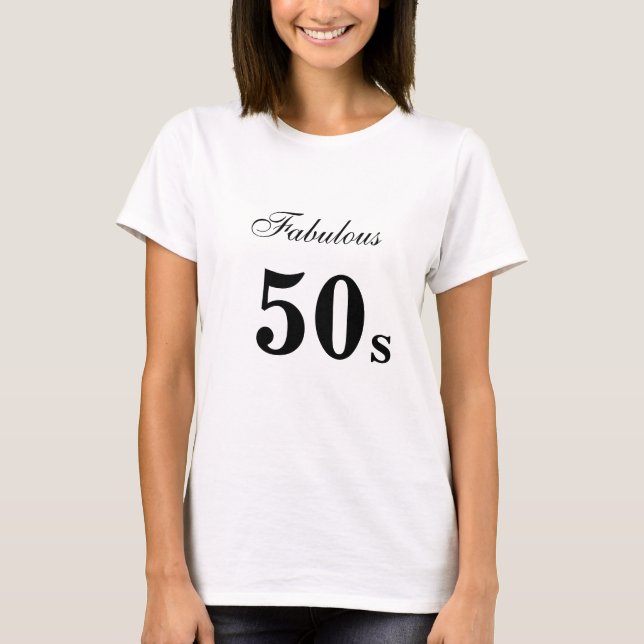 Fabulous 50th Birthday T-Shirt (Front)