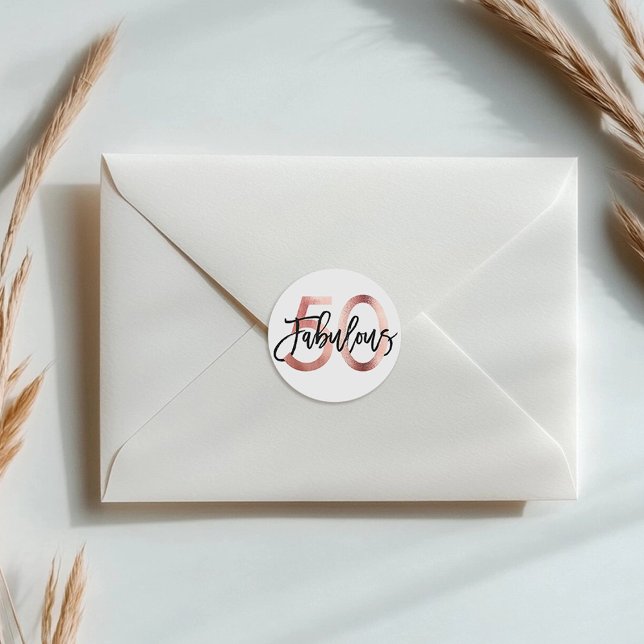 Fabulous 50th | Modern Elegant Rose Gold Birthday Classic Round Sticker (Creator Uploaded)