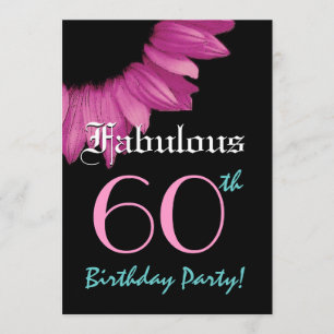 Fabulous 60 Birthday Party Pink Sunflower Invitation