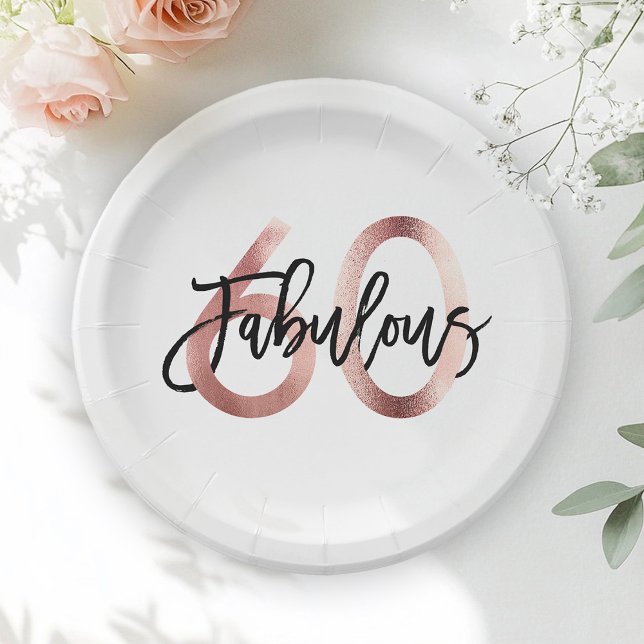 Fabulous 60th | Modern Elegant Rose Gold Birthday Paper Plate (Creator Uploaded)