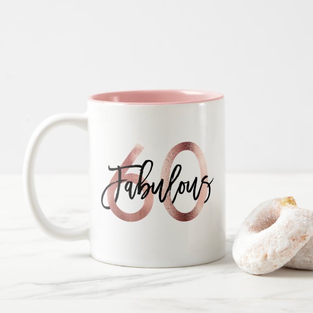Fabulous 60th | Modern Elegant Rose Gold Birthday Two-Tone Coffee Mug (With Donut)