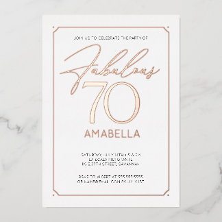 Fabulous 70 Elegant 70th Birthday Foil Invitation