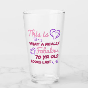 Fabulous 70th Birthday For Women Glass