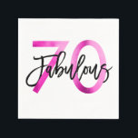 Fabulous 70th | Modern Elegant Chic Pink Birthday Napkin<br><div class="desc">Celebrate your fabulous chic 70th Birthday party with these modern,  elegant party napkins with brush hand lettering and pink / black design for women. Background colour can be changed under "customise further". Part of the "Fabulous 70th" collection.</div>