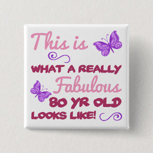 Fabulous 80th Birthday 15 Cm Square Badge