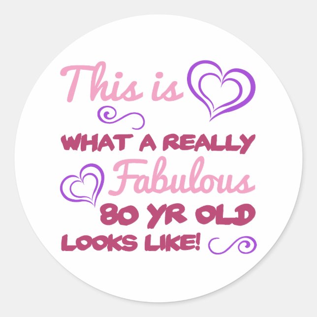 Fabulous 80th Birthday For Women Classic Round Sticker (Front)