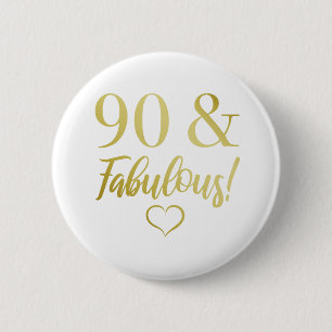 Fabulous 90th Birthday (Gold) 6 Cm Round Badge